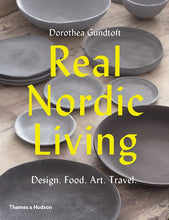 Load image into Gallery viewer, real-nordic-living-dorothea-gundtoft-book
